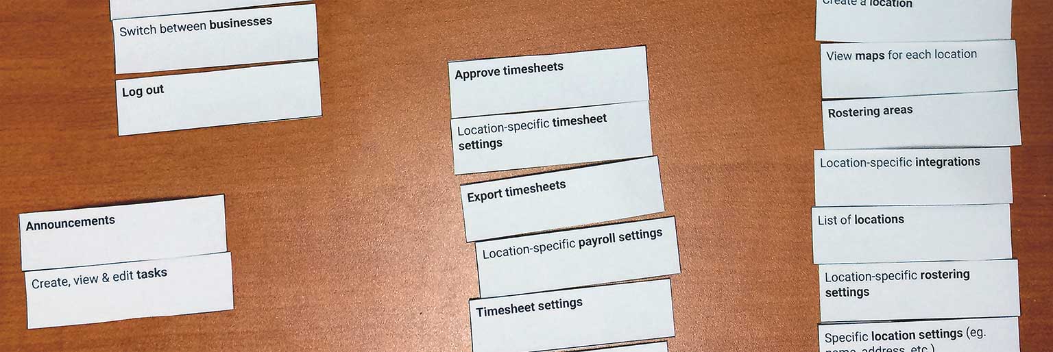 Macro design - card sorting helped us place each feature in its ideal place within the navigational structure.